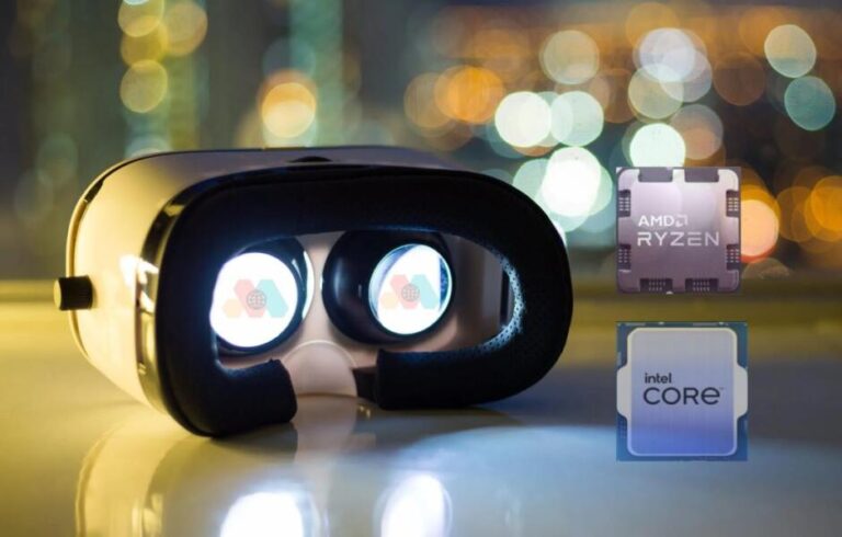 5 meilleurs CPU- AMD et Intel pour la VR ( Réalité virtuelle )
