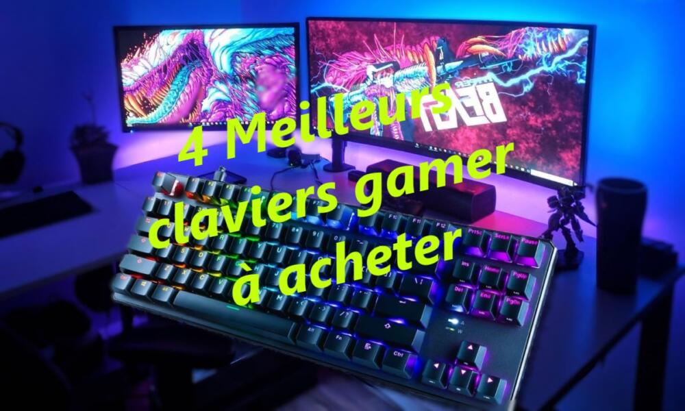 4 Meilleurs claviers gaming à acheter