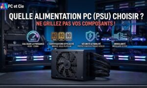 quelle-alimentation-pc-choisir-guide